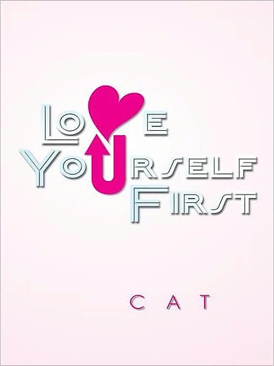Love Yourself First