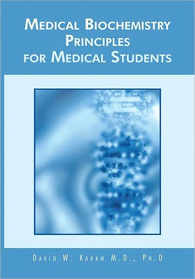 MEDICAL BIOCHEMISTRY PRINCIPLES FOR MEDICAL STUDENTS