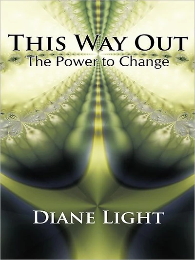 THIS WAY OUT: The Power to Change
