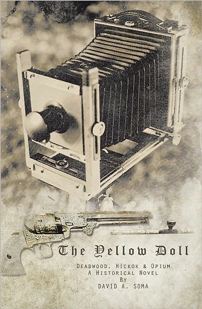 The Yellow Doll: Deadwood, Hickok, and Opium