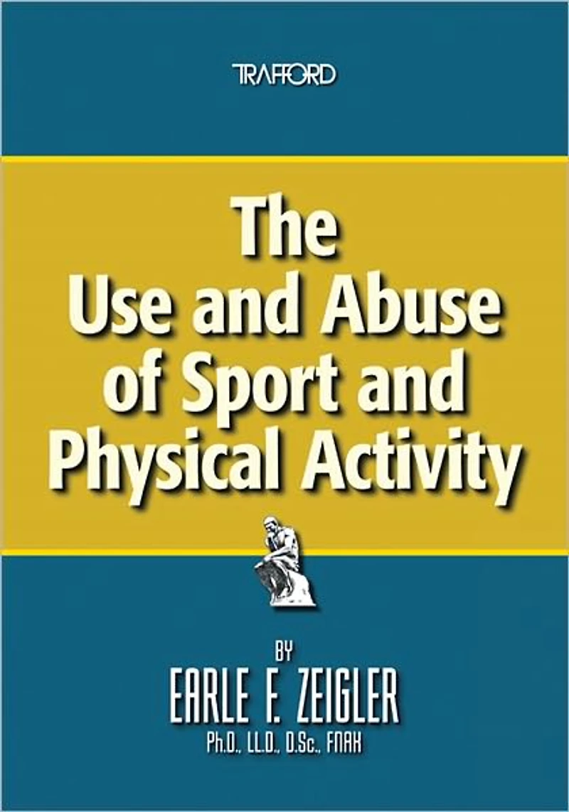 The Use and Abuse of Sport and Physical Activity