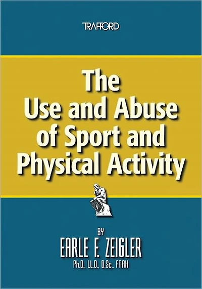 The Use and Abuse of Sport and Physical Activity