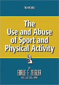 The Use and Abuse of Sport and Physical Activity