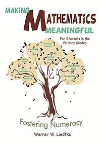 Making Mathematics Meaningful: Fostering Numeracy