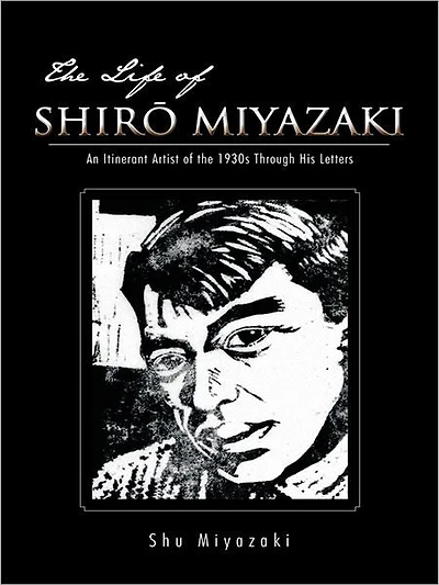 THE LIFE OF SHIR: An Itinerant Artist of the 1930s Through His Letters