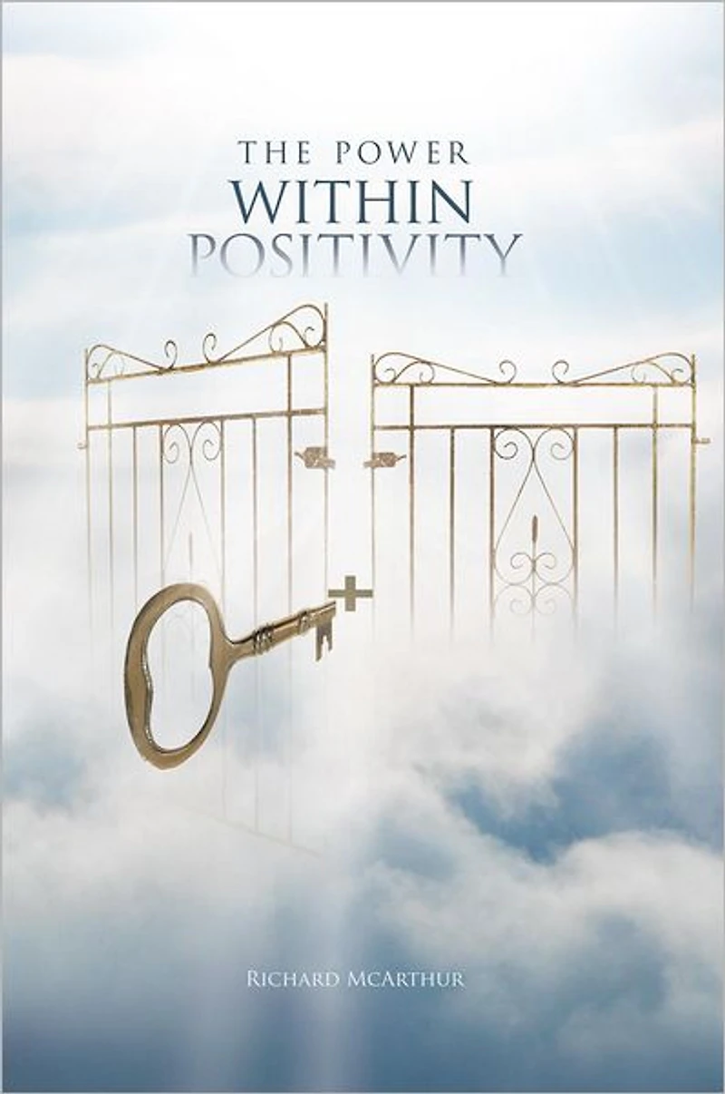 The Power Within Positivity: How to Apply It to Your Life