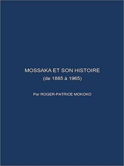 MOSSAKA ET SON HISTOIRE: (de 1885 à 1965)
