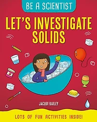 Let's Investigate Solids