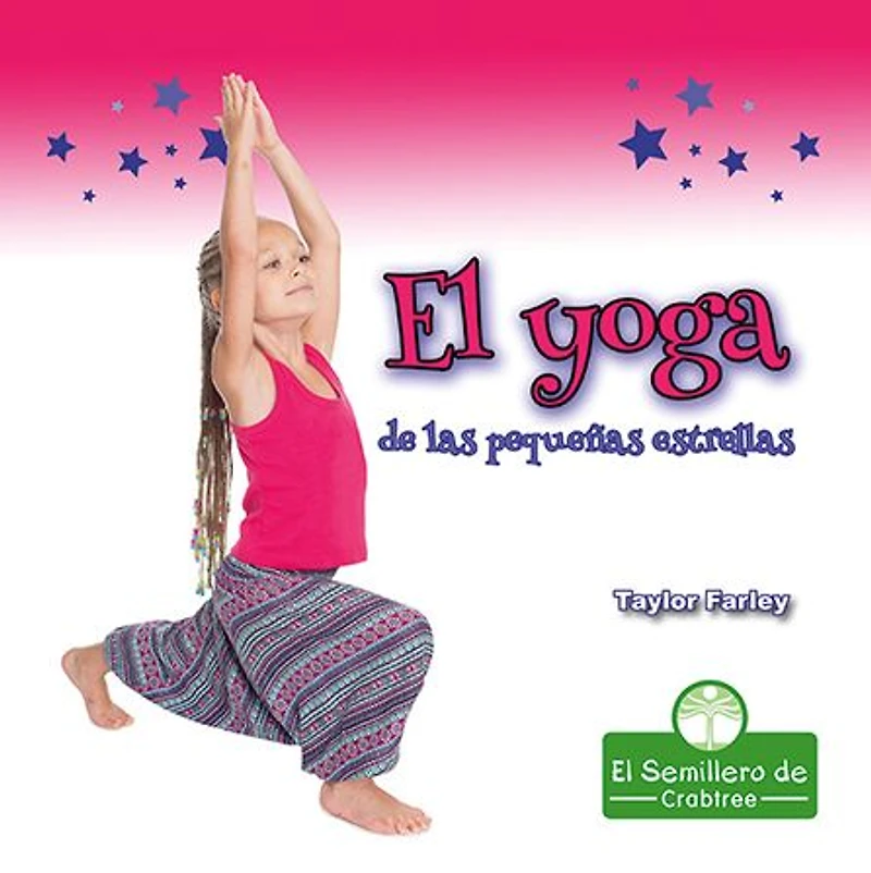 El yoga de las pequenas estrellas (Little Stars Yoga)