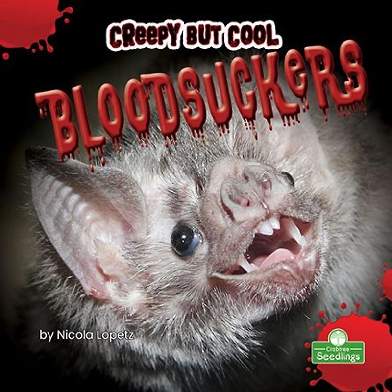 Creepy but Cool Bloodsuckers