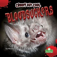 Creepy but Cool Bloodsuckers
