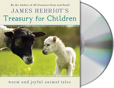 James Herriot's Treasury for Children: Warm and Joyful Tales by the Author of All Creatures Great Small