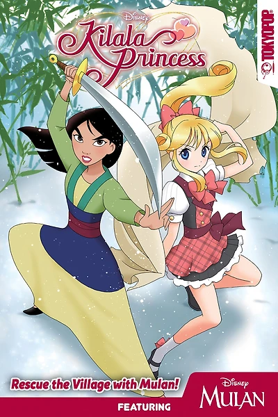 Kilala Princess: Mulan (Disney Manga)