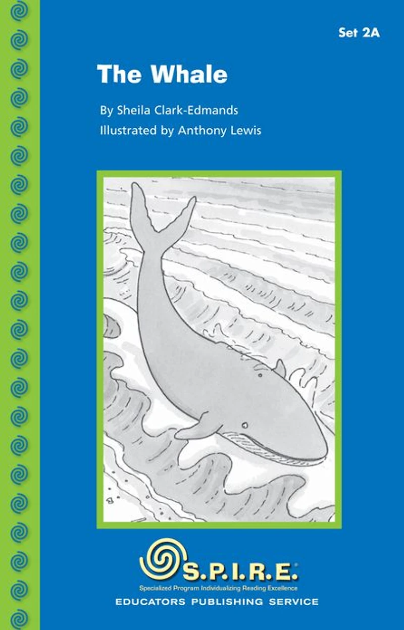 SPIRE Decodable Readers, Set 2A: The Whale