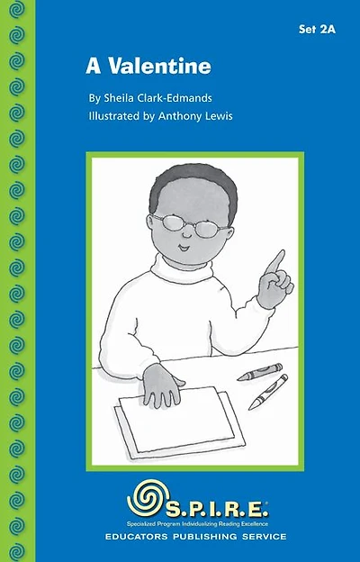 SPIRE Decodable Readers, Set 2A: A Valentine