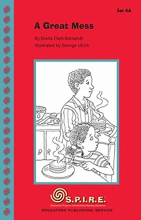 SPIRE Decodable Readers, Set 4A: A Great Mess