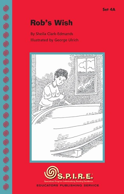 SPIRE Decodable Readers, Set 4A: Rob's Wish