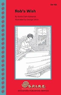SPIRE Decodable Readers, Set 4A: Rob's Wish