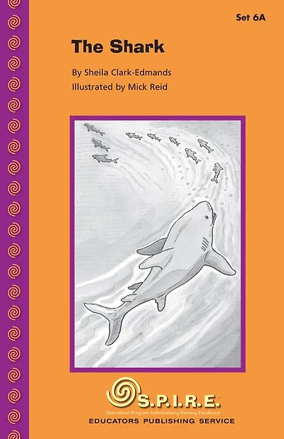 SPIRE Decodable Readers, Set 6A: The Shark
