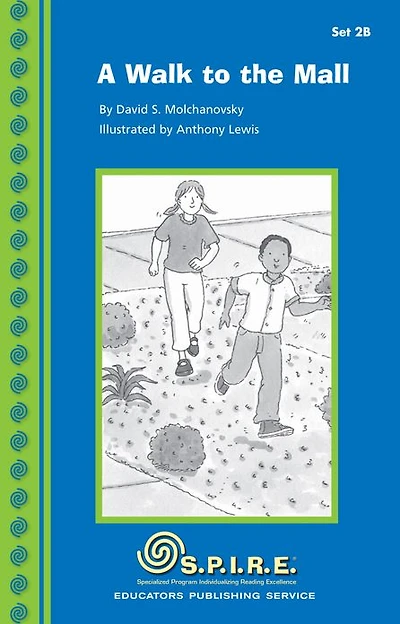 SPIRE Decodable Readers, Set 2B: A Walk to the Mall
