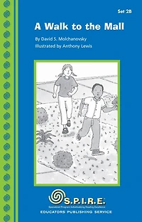 SPIRE Decodable Readers, Set 2B: A Walk to the Mall