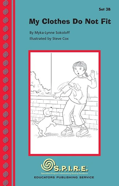 SPIRE Decodable Readers, Set 3B: My Clothes Do Not Fit