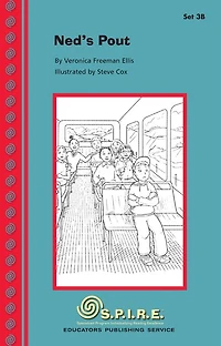 SPIRE Decodable Readers, Set 3B: Ned's Pout