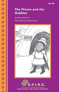 SPIRE Decodable Readers, Set 5B: The Prince and the Gobbler