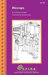 SPIRE Decodable Readers, Set 5B: Hiccups