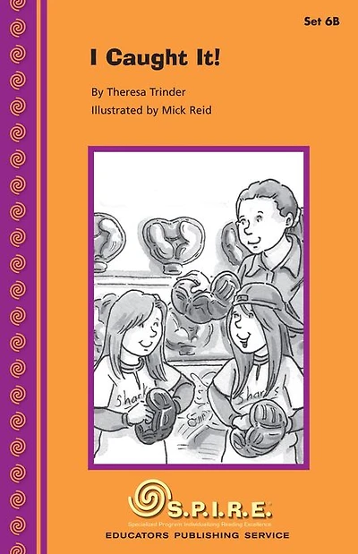 SPIRE Decodable Readers, Set 6B: I Caught It!