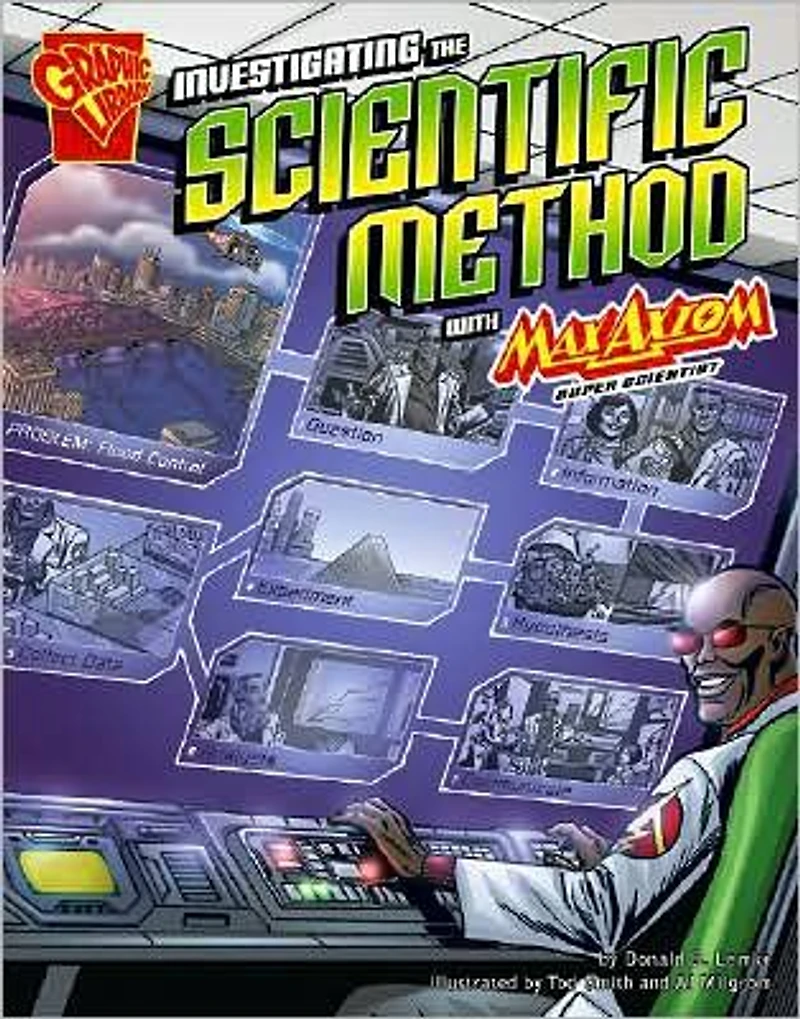 Investigating the Scientific Method with Max Axiom, Super Scientist