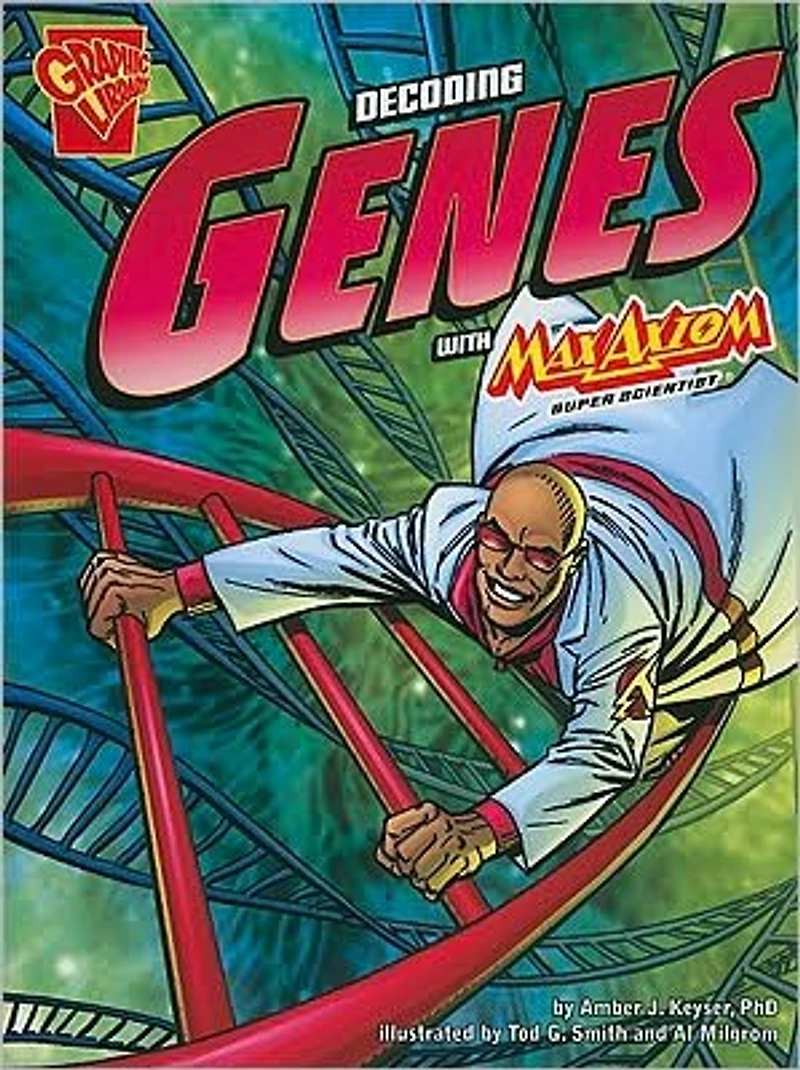 The Decoding Genes with Max Axiom, Super Scientist