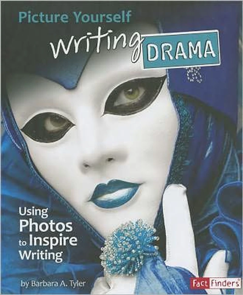 Picture Yourself Writing Drama: Using Photos to Inspire