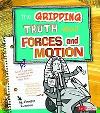 The Gripping Truth about Forces and Motion