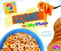 Grains on MyPlate
