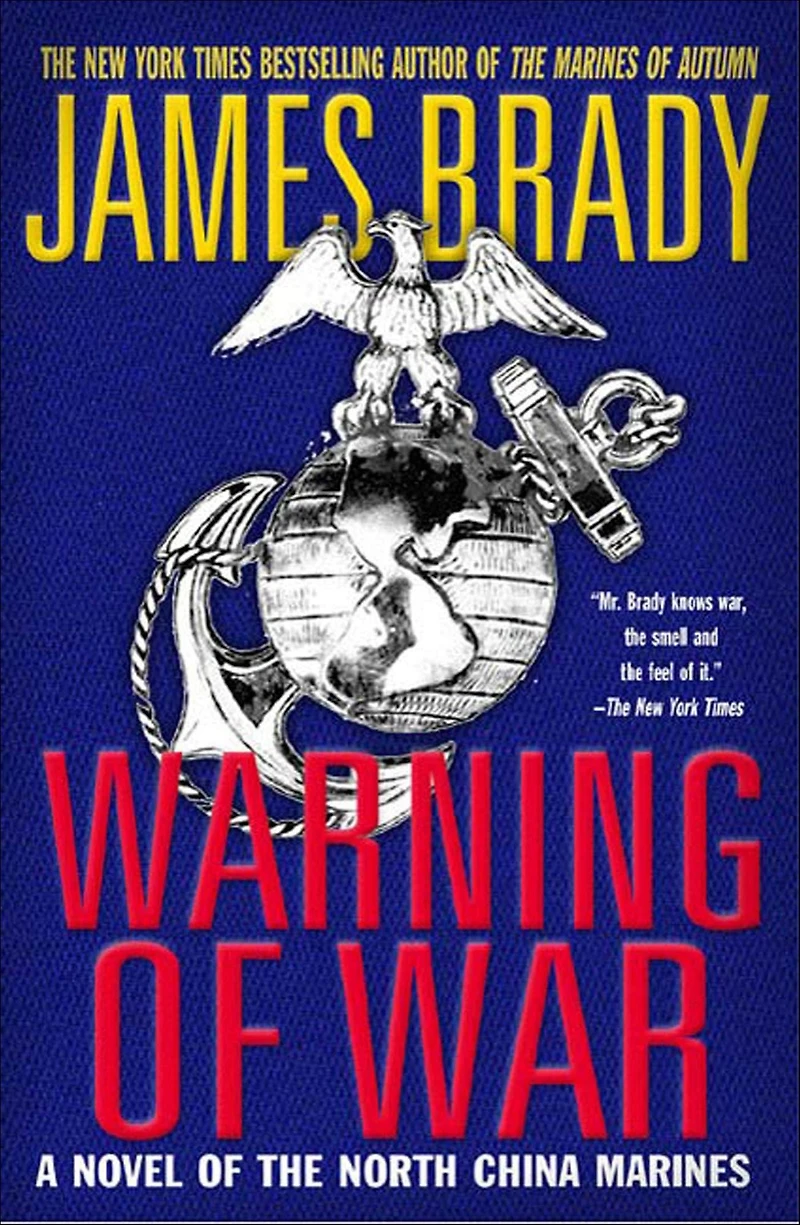 Warning of War: A Novel the North China Marines