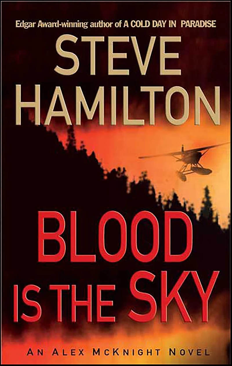 Blood Is the Sky (Alex McKnight Series #5)