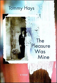 The Pleasure Was Mine: A Novel