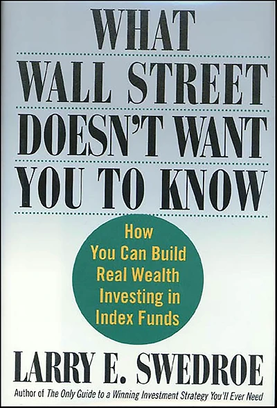What Wall Street Doesn't Want You to Know: How Can Build Real Wealth Investing Index Funds