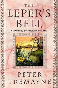 The Leper's Bell (Sister Fidelma Series #13)