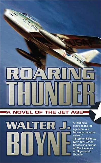Roaring Thunder: A Novel of the Jet Age