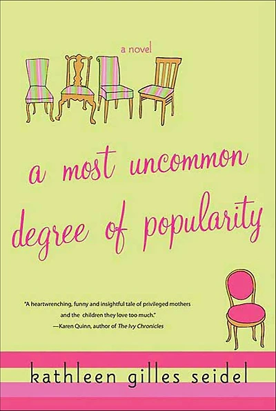 A Most Uncommon Degree of Popularity: Novel