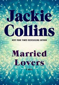 Married Lovers: A Novel