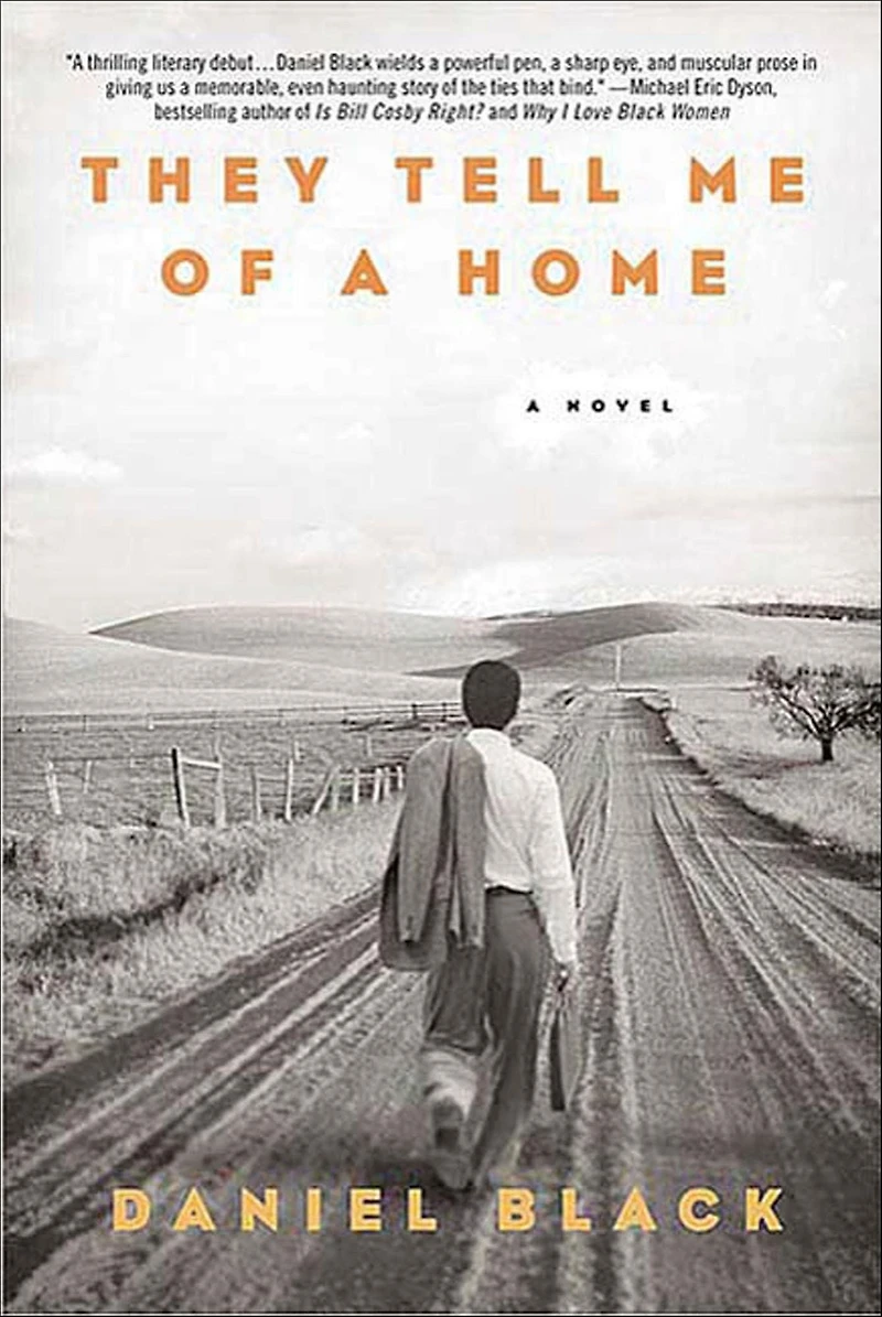 They Tell Me of A Home: Novel