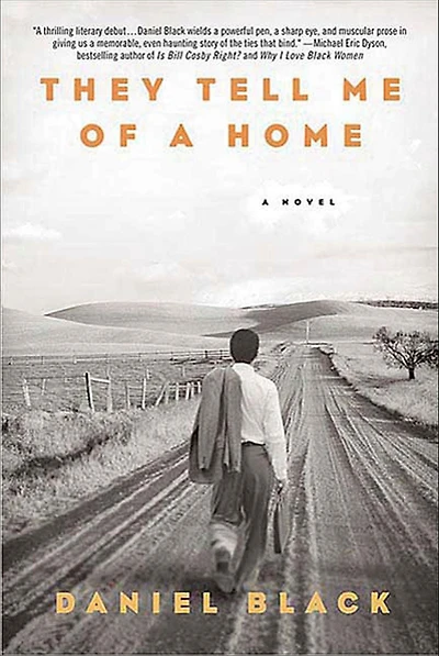 They Tell Me of A Home: Novel