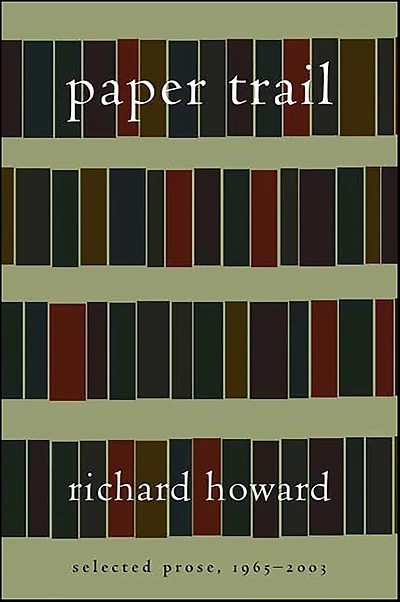 Paper Trail: Selected Prose, 1965-2003