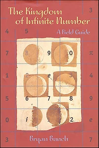 The Kingdom of Infinite Number: A Field Guide