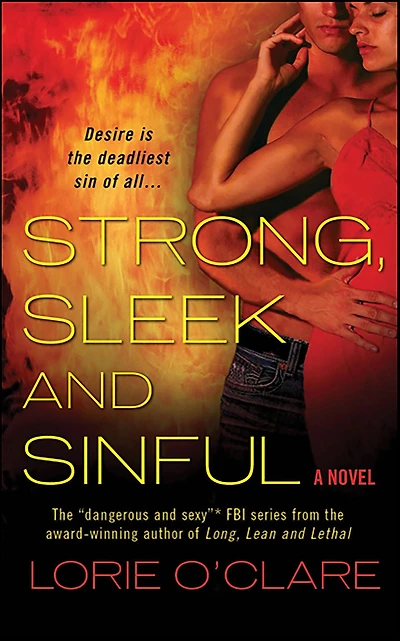 Strong, Sleek and Sinful: A Novel
