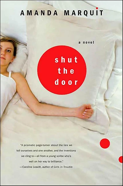Shut the Door: A Novel