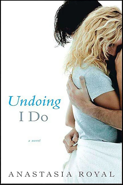 Undoing I Do: A Novel